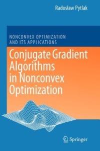 Conjugate Gradient Algorithms in Nonconvex Optimization - Radoslaw Pytlak - cover