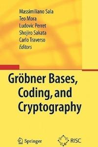 Gröbner Bases, Coding, and Cryptography - cover