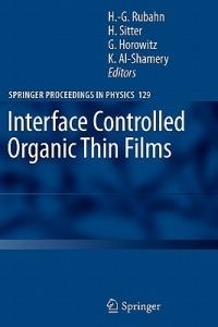 Interface Controlled Organic Thin Films - cover