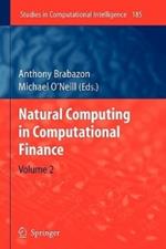 Natural Computing in Computational Finance: Volume 2
