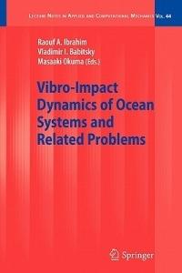 Vibro-Impact Dynamics of Ocean Systems and Related Problems - cover