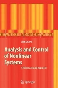 Analysis and Control of Nonlinear Systems: A Flatness-based Approach - Jean Levine - cover