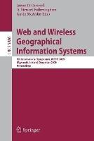 Web and Wireless Geographical Information Systems: 9th International Symposium, W2GIS 2009, Maynooth, Ireland, December 7-8, 2009. Proceedings - cover