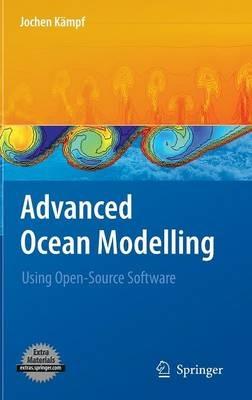 Advanced Ocean Modelling: Using Open-Source Software - Jochen Kämpf - cover