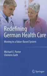 Redefining German Health Care: Moving to a Value-Based System