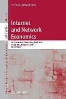 Internet and Network Economics: 5th International Workshop, WINE 2009, Rome, Italy, December 14-18, 2009, Proceedings - cover