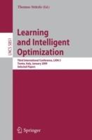 Learning and Intelligent Optimization: Designing, Implementing and Analyzing Effective Heuristics: Third International Conference, LION 2009 III, Trento, Italy, January 14-18, 2009. Selected Papers - cover
