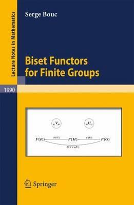 Biset Functors for Finite Groups - serge Bouc - cover