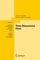 Three-Dimensional Flows - Vítor Araújo,Maria José Pacifico - cover