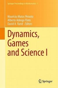 Dynamics, Games and Science I: DYNA 2008, in Honor of Maurício Peixoto and David Rand, University of Minho, Braga, Portugal, September 8-12, 2008 - cover