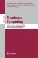 Membrane Computing: 10th International Workshop, WMC 2009, Curtea de Arges, Romania, August 24-27, 2009. Revised Selected and Invited Papers