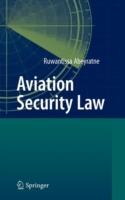 Aviation Security Law - Ruwantissa Abeyratne - cover