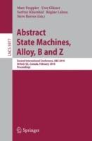 Abstract State Machines, Alloy, B and Z: Second International Conference, ABZ 2010, Orford, QC, Canada, February 22-25, 2010, Proceedings - cover