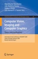 Computer Vision, Imaging and Computer Graphics: Theory and Applications: International Joint Conference, VISIGRAPP 2009, Lisboa, Portugal, February 5-8, 2009. Revised Selected Papers - cover