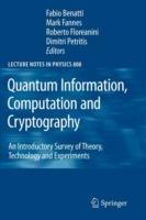 Quantum Information, Computation and Cryptography: An Introductory Survey of Theory, Technology and Experiments