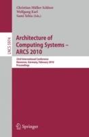 Architecture of Computing Systems - ARCS 2010: 23rd International Conference, Hannover, Germany, February 22-25, 2010, Proceedings