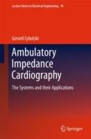 Ambulatory Impedance Cardiography: The Systems and their Applications - Gerard Cybulski - cover