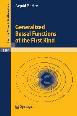 Generalized Bessel Functions of the First Kind - Árpád Baricz - cover
