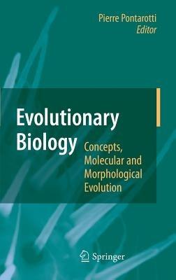 Evolutionary Biology - Concepts, Molecular and Morphological Evolution - cover