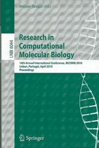 Research in Computational Molecular Biology: 14th Annual International Conference, RECOMB 2010, Lisbon, Portugal, April 25-28, 2010, Proceedings - cover