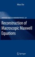 Reconstruction of Macroscopic Maxwell Equations: A Single Susceptibility Theory - Kikuo Cho - cover