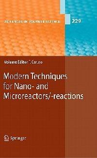 Modern Techniques for Nano- and Microreactors/-reactions - cover