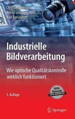 Industrielle Bildverarbeitung: Wie optische Qualitätskontrolle wirklich funktioniert