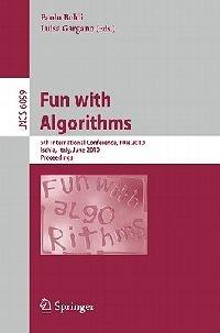 Fun with Algorithms: 5th International Conference, FUN 2010, Ischia, Italy, June 2-4, 2010, Proceedings - cover