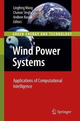Wind Power Systems: Applications of Computational Intelligence - cover