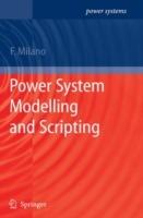 Power System Modelling and Scripting - Federico Milano - cover