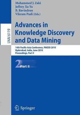 Advances in Knowledge Discovery and Data Mining, Part II: 14th Pacific-Asia Conference, PAKDD 2010, Hyderabad, India, June 21-24,  2010, Proceedings - cover
