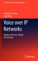 Voice over IP Networks: Quality of Service, Pricing and Security - Pramode K. Verma,Ling Wang - cover