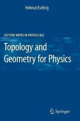 Topology and Geometry for Physics - Helmut Eschrig - cover