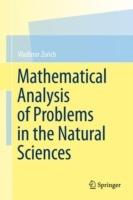 Mathematical Analysis of Problems in the Natural Sciences - Vladimir Zorich - cover