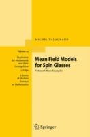 Mean Field Models for Spin Glasses: Volume I: Basic Examples - Michel Talagrand - cover