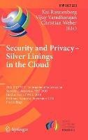 Security and Privacy - Silver Linings in the Cloud: 25th IFIP TC 11 International Information Security Conference, SEC 2010, Held as Part of WCC 2010, Brisbane, Australia, September 20-23, 2010, Proceedings - cover