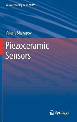 Piezoceramic Sensors - Valeriy Sharapov - cover