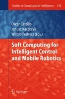 Soft Computing for Intelligent Control and Mobile Robotics - cover