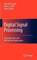 Digital Signal Processing: An Introduction with MATLAB and Applications