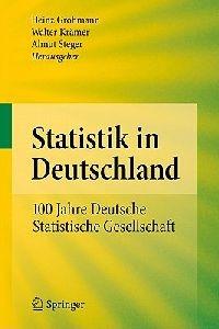 Statistik in Deutschland: 100 Jahre Deutsche Statistische Gesellschaft - cover