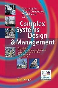 Complex Systems Design & Management: Proceedings of the First International Conference on Complex Systems Design & Management CSDM 2010 - cover