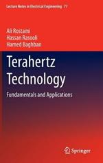 Terahertz Technology: Fundamentals and Applications