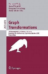Graph Transformations: 5th International Conference, ICGT 2010, Twente, The Netherlands, September 27--October 2, 2010, Proceedings - cover