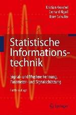 Statistische Informationstechnik: Signal - und Mustererkennung, Parameter- und Signalschätzung