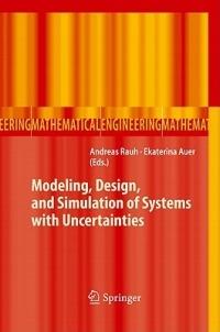 Modeling, Design, and Simulation of Systems with Uncertainties - cover