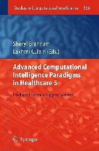 Advanced Computational Intelligence Paradigms in Healthcare 5: Intelligent Decision Support Systems - cover