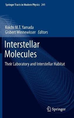 Interstellar Molecules: Their Laboratory and Interstellar Habitat - cover