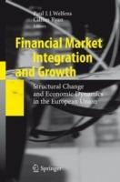 Financial Market Integration and Growth: Structural Change and Economic Dynamics in the European Union - cover