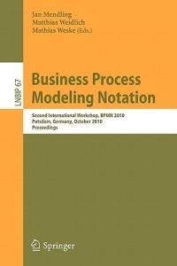 Business Process Modeling Notation: Second International Workshop, BPMN 2010, Potsdam, Germany, October 13-14, 2010 Proceedings - cover