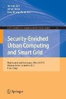 Security-Enriched Urban Computing and Smart Grid: First International Conference, SUComS 2010, Daejeon, Korea, September 15-17, 2010. Proceedings - cover